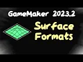 Surface Formats in GameMaker