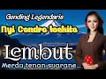 Download Lagu GENDING LEGENDARIS || NYI CONDRO LOEKITO - LEMBUT ~ MERDU TENAN SUARANE