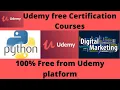 Udemy Free Certification Courses Python Digital Marketing Web Developer