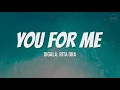 Sigala, Rita Ora - You For Me (Lyrics)