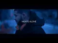 FREE | Nights Alone - DRAKE TYPE BEAT | ft. PARTYNEXTDOOR | prod. sketchmyname
