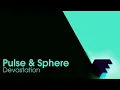 Pulse & Sphere - Devestation (FF051)