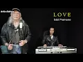 Download Lagu LOVE _ Eddi Pramono (Cover)