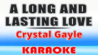 A Long and Lasting Love KARAOKE | Crystal Gayle
