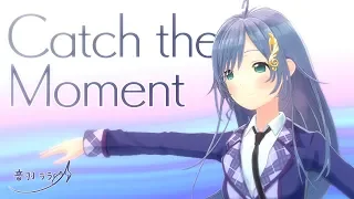 Catch the Moment/音羽ララ