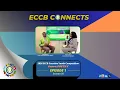 ECCB Connects Season 30 Episode 1 - 2026 ECCB Creative Youth Competition