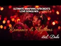 Lagu Ultimate Amapiano Afrobeats Love Songs Mix 2025: Romance \u0026 Rhythms 💖
