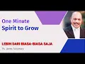 Lebih Dari Biasa-Biasa Saja | Spirit to Grow