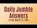 Daily Jumble March 22 2019 Jumble Answers for 2019