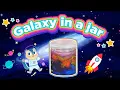Space Astronomy Galaxy in a Jar DIY Experiment Arts Crafts Science for Kids