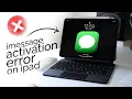 How to Fix iMessage Activation Error on iPad explained