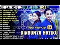Download Lagu RINDUNYA HATIKU - INDAHNYA BULAN -BAHTERA CINTA - SEKEDAR BERTANYA -SALAHMU SENDIRI - SIMPATIK MUSIK
