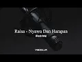Download Lagu Raisa - Nyawa Dan Harapan (Acapella/Vocals Only)