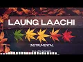 Laung Laachi Song [Instrumental]