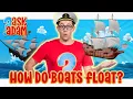 ASK ADAM - How Do Boats Float Fun Learning for Kids