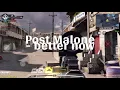 Post Malone - Better now Montage CALL of Duty Mobile