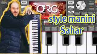 Instru Style Manini Sahar Hbal Org Rai ستيل مانيني سحار اورغ راي 