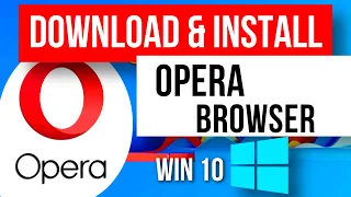How To Install Opera Web Browser for Windows 10 PC Install Opera Browser On Laptop