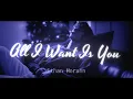 Lagu Ethan Horahn - All I Want Is You