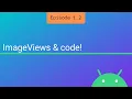 S1 E2 ImageViews code