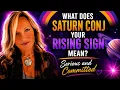 SATURN CONJUNCT ASCENDANT