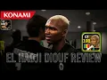 ★ eFootball™ : I’m Loving Diouf 😮‍💨 Whatttt !! | El Hadji Diouf Review | AFCON Tournament Legend