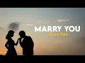 Lagu Marry You-Bruno Mars (speed up + tik tok version)