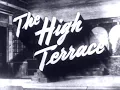 The High Terrace 1956 British b-movie with Dale Robertson Lois Maxwell