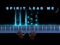 Download Lagu Spirit Lead Me - Hillsong United || Worship Piano \u0026 Sheet Music