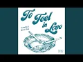 Download Lagu To Feel In Love