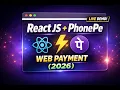React JS PhonePe Payment Gateway Complete Web Integration 2026