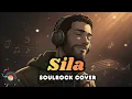 Sila – SoulRock Cover | SUD