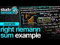 Right Riemann Sum With Equal SubIntervals Example Numerical Methods