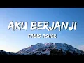 Download Lagu Aku Berjanji - Fabio Asher (lyric music)