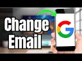 How to Change MY Google Account Email Address
