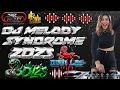 Download Lagu DJ MELODY SYNDROME 2025 [ DJ DIAN L2 STAR•REMIX ] || DJ TIKTOK VIRAL TERBARU !!! MP3