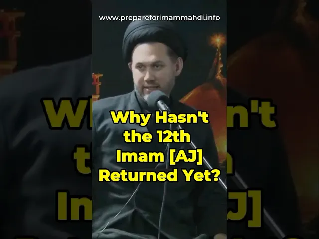 ⁣Why Hasn’t 12th Imam [AJ] Returned Yet? | Sayed Ali Abbas Razawi #imammahdi #prophetmuhammad