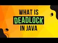 What Is Deadlock In Java Detect Resolve Deadlocks Complete Multithreading Series Ep 30