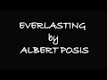 Download Lagu Everlasting - Albert Posis (Lyrics)