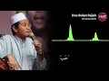 Syiir Doa Bulan Rajab Merdu oleh KH Anwar Zahid