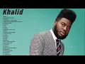 Download Lagu K H A L I D   Greatest Hits 2023-TOP 100 Songs of the Weeks 2023- Best Playlist Full Album