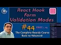 react hook form tutorial in hindi Validation Modes Explained in hindi