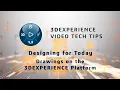 3DEXPERIENCE Tip Drawings on the 3DEXPERIENCE Platform