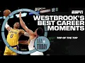 TOP OF THE TOP Reflecting on Russell Westbrook s most ICONIC career moments NBA Today