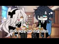 Download Lagu She’s crazy but she’s mine—GLMV—feat:Hikaru—TY FOR 1.66k SUBS LOVE U ALL !! (Check Description rq