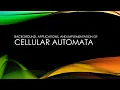 Cellular Automata Background Applications and Basic Implementation