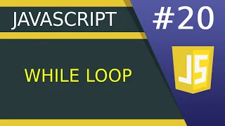 while Loop - JavaScript tutorial for Beginners
