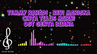 temmy rahadi revi mariska cinta tulus murni ost genta buana diary musik