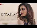 Download Lagu Dholna - Official Music Video | Bilawal Qurashi Ft Hassi Janjua | Sadi