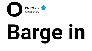 Barge in Meaning In English